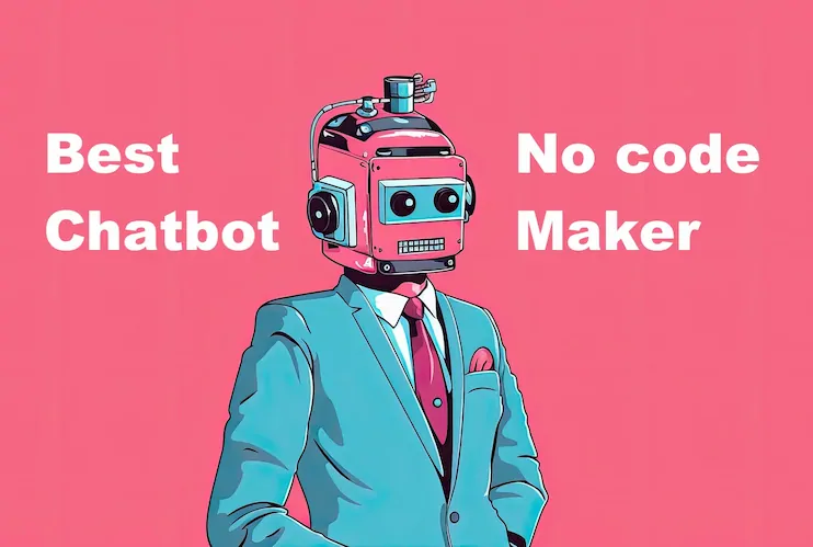 Top 10 Best AI ChatBot No-Code builder and maker for Enterprise, eCommerce seller, Website, Sales